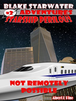 cover image of Not Remotely Possible (Starship Perilous Adventure #2)